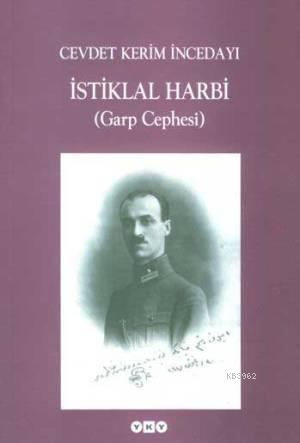 İstiklal Harbi; (Garp Cephesi) - Kitapiks.com
