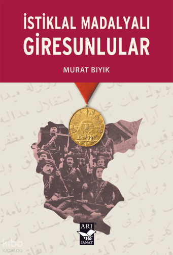 İstiklal Madalyalı Giresunlular