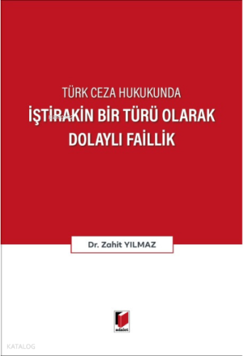 İştirakin Bir Türü Olarak Dolaylı Faillik