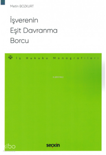 İşverenin Eşit Davranma Borcu