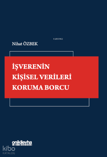 İşverenin Kişisel Verileri Koruma Borcu