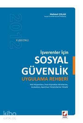 İşverenler için Sosyal Güvenlik Uygulama Rehberi