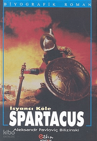 İsyancı Köle - Spartacus