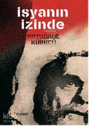 İsyanın İzinde