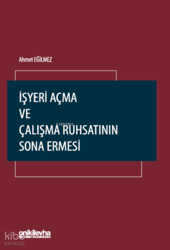 İşyeri Açma ve Çalışma Ruhsatının Sona Ermesi