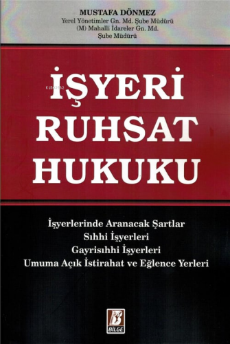 İşyeri Ruhsat Hukuku - Kitapiks.com