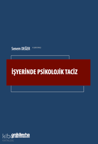 İşyerinde Psikolojik Taciz