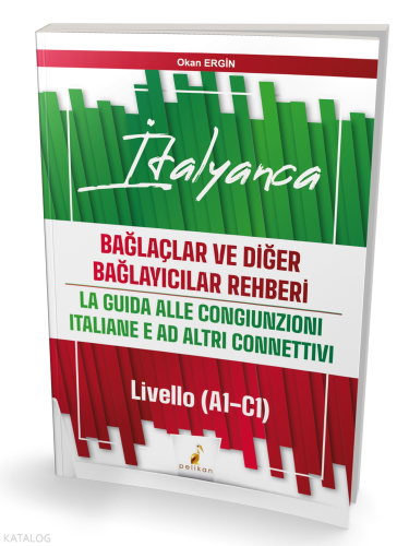 İtalyanca Bağlaçlar ve Diğer Bağlayıcılar Rehberi