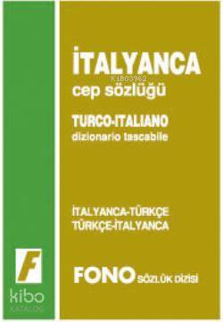 İtalyanca Cep Sözlüğü; İtalyanca-Türkçe Türkçe-İtalyanca - Kitapiks.co