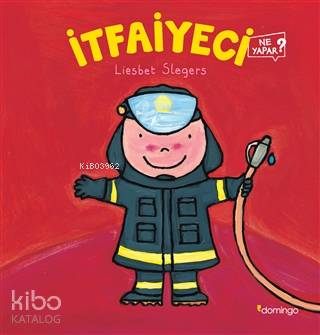 İtfaiyeci Ne Yapar?