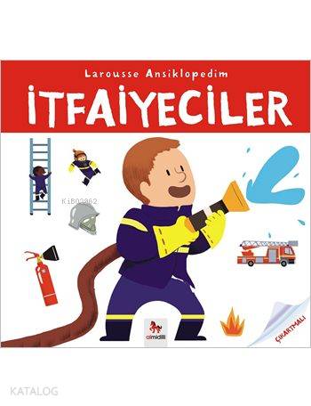 İtfaiyeciler; Larousse Ansiklopedim Dizisi (Çıkartmalı) - Kitapiks.com