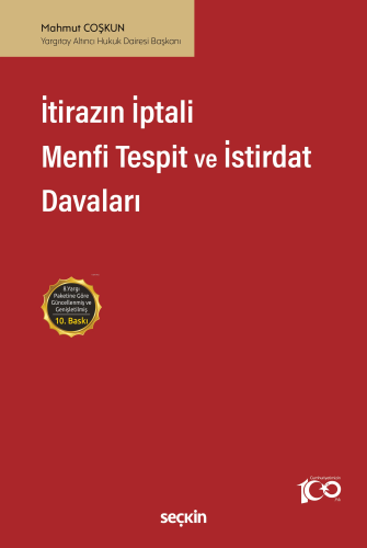İtirazın İptali– Menfi Tespit– İstirdat Davaları - Kitapiks.com