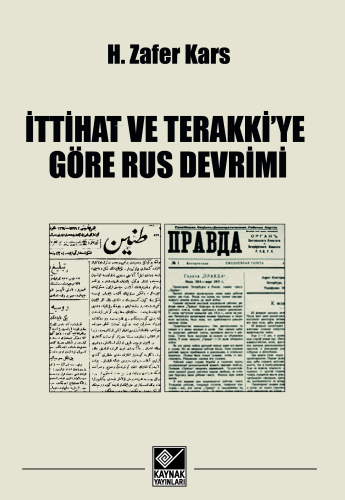 İttihat ve Terraki'ye Göre Rus Devrimi - Kitapiks.com