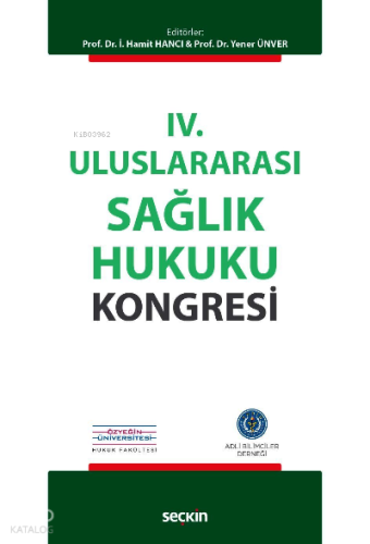 IV. Uluslararası Sağlık Hukuku Kongresi
