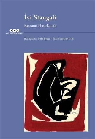 İvi Stangali - Ressamı Hatırlamak - Kitapiks.com