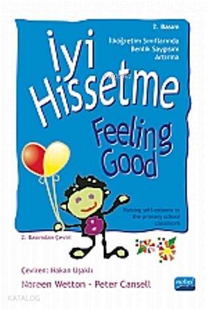 İyi Hissetme; İlköğretim Sınıflarında Benlik-Saygısını Arttırma