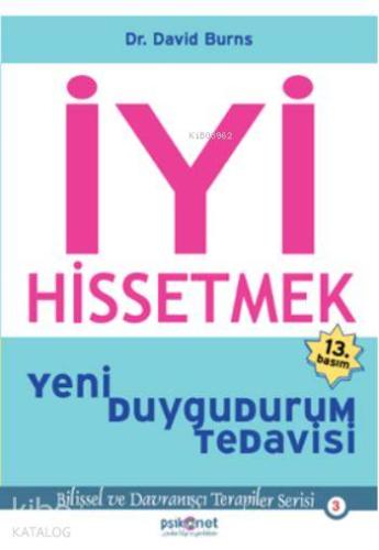 İyi Hissetmek; Yeni Duygudurum Tedavisi