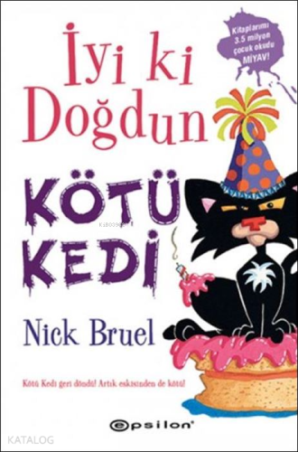 İyi ki Doğdun Kötü Kedi - Kitapiks.com