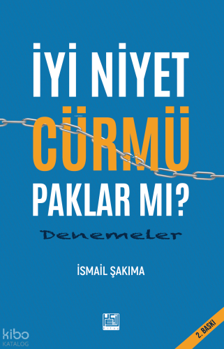 İyi Niyet Cürmü Paklar Mı?
