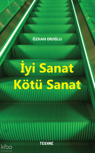 İyi Sanat Kötü Sanat