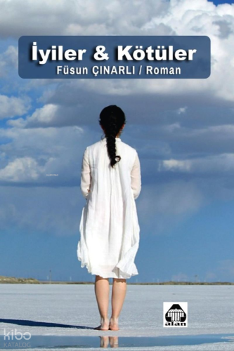 İyiler ve Kötüler