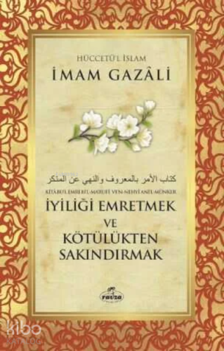 İyiliği Emretmek ve Kötülükten Sakındırmak