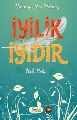 İyilik İyidir