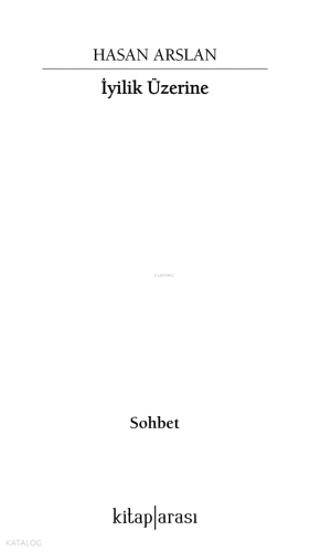 İyilik Üzerine