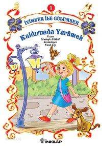 İyimser İle Gülümser Serisi 1| Kaldırımda Yürümek