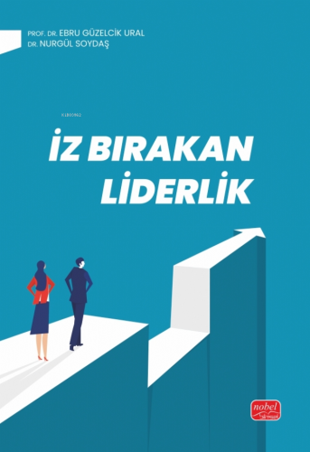 İz Bırakan Liderlik - Kitapiks.com