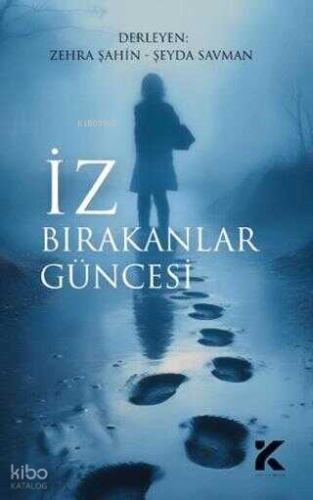 İz Bırakanlar Güncesi