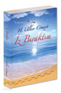 İz Bıraktım - Kitapiks.com