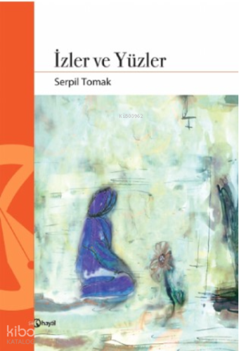 İzler ve Yüzler