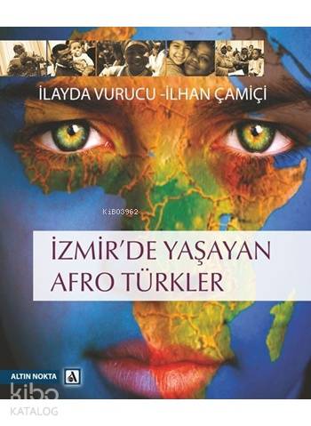 İzmirde Yaşayan Afro Türkler
