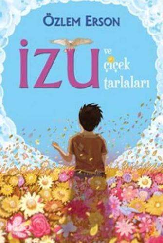 İzu ve Çiçek Tarlaları - Kitapiks.com