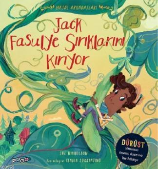 Jack Fasulye Sırıklarını Kırıyor; Masal Arkadaşları - Kitapiks.com