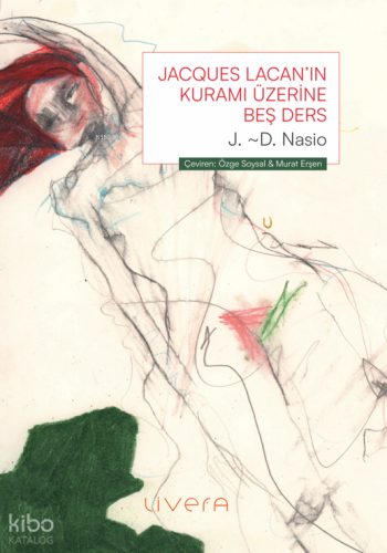 Jacques Lacan’ın Kuramı Üzerine Beş Ders