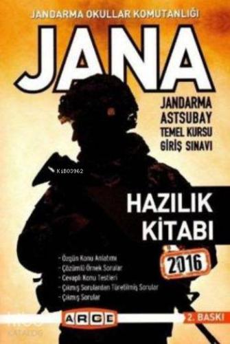 Jana Jandarma Astsubay Temel Kursu Giriş Sınavı; Hazırlık Kitabı 2016