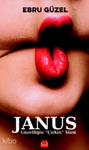 Janus;Güzelliğin ''Çirkin'' Yüzü