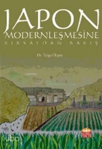 Japon Modernleşmesine Kırsaldan Bakış