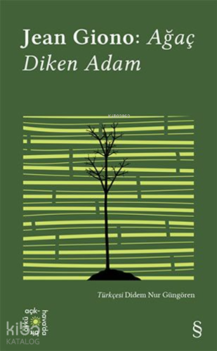 Jean Giono: Ağaç Diken Adam