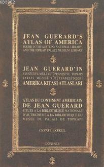 Jean Guerardın Amerika Kıtası Atlasları - Kitapiks.com