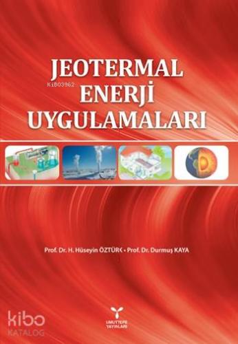 Jeotermal Enerji Uygulamaları