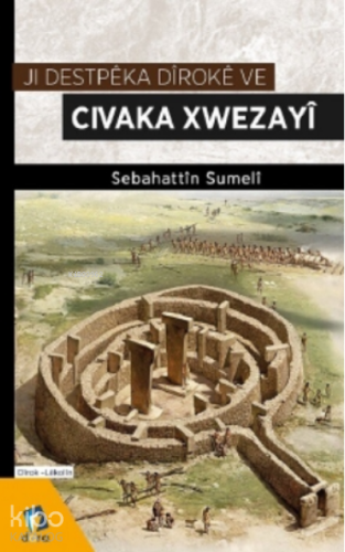 Ji Destpêka Dîrokê Ve Civaka Xwezayî