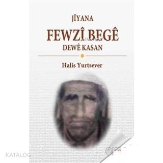 Jiyana Fewzi Bege Dewe Kasan