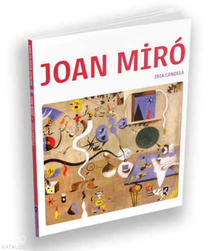 Joan Miro;Sanatın Büyük Ustaları 21