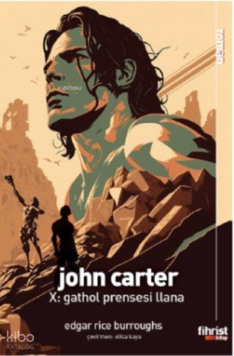John Carter X: Gathol Prensesi Llana