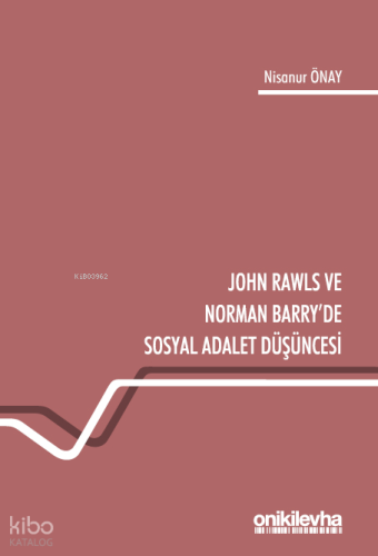 John Rawls ve Norman Barry'de Sosyal Adalet Düşüncesi