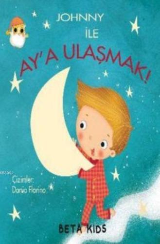 Johnny İle Ay'a Ulaşmak