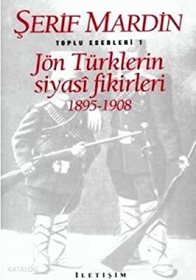 Jön Türklerin Siyasi Fikirleri;1895-1908